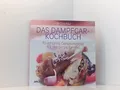 Das Dampfgar-Kochbuch: 70 schlanke Genussrezepte für die ganze Familie 70 schlan