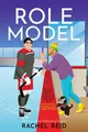 Role Model ~ Rachel Reid ~  9781335534613