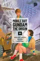 Yoshiyuki Tomino MOBILE SUIT GUNDAM THE ORIGIN 06