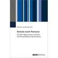 Schule nach Parsons von Richard Lischka-Schmidt / Juventa Verlag GmbH / Taschenbuch
