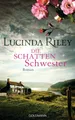 Belletristik Die Schattenschwester / Die sieben Schwestern Band 3 Roman Lucinda Riley