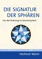 Die Signatur der Sphären Hartmut Warm