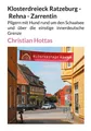 Klosterdreieck Ratzeburg - Rehna - Zarrentin Christian Hottas