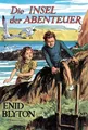 Die Insel der Abenteuer Enid Blyton