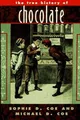 The True History of Chocolate von Coe, Sophie D., Coe, M... | Buch | Zustand gut