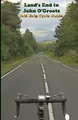 Land's End to John O'Groats Self Help Cycle Gui by Wood, Mr Royston G 1507865902