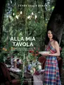 Csaba dalla Zor Alla mia tavola. La mia guida pe (Gebundene Ausgabe) (US IMPORT)