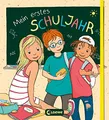Mein erstes Schuljahr: Endlich bin ich Schulkind - Freundebuch -Erinnerungsbuch - Erinnerungsalbum - Eintragbuch - für Kinder ab 6 Jahren (Eintragbücher)