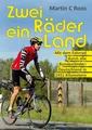 Martin C Roos | Zwei Räder, ein Land | Buch | Deutsch (2020) | 188 S.