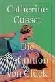 Die Definition von Glück: Roman | Ein hinreißender ... | Buch | Zustand sehr gut