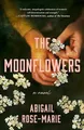The Moonflowers: A Novel