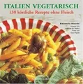 Italien vegetarisch. 130 Rezepte ohne Fleisch. von ... | Buch | Zustand sehr gut