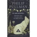 His Dark Materials Including All Three Novels: Northern Light, the Subtle Knife and the Amber Spyglass. Introduction: Lucy Hughes-Hallett. Preface