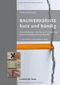 Bauwerksrisse kurz und bündig: Rissentstehung, -ursa... | Buch | Zustand wie neu