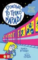 Szkolne szaleństwa Spokojnie, to tylko napad!
