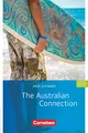 Cornelsen English Library - Für den Englischunterricht in der Sekundarstufe I - Fiction - Ab 9. Schuljahr / A2-B1: The Australian Connection - Lektüre ... Library, Fiction, Ab 9. Schuljahr / A2-B1)