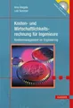 Arno Alex Voegele (u. a.) | Kosten- und Wirtschaftlichkeitsrechnung für...