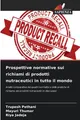 Prospettive normative sui richiami di prodotti nutraceutici in tutto il mondo Tr