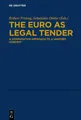 Robert Freitag The Euro as Legal Tender (Gebundene Ausgabe) (US IMPORT)