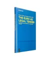The Euro as Legal Tender: A Comparative Approach to a Uniform Concept: A Compara