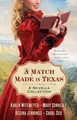 Karen Witemeyer Regina Jenn A Match Made in Texas 4–i (Taschenbuch) (US IMPORT)