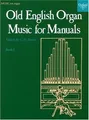 Old English Organ Music for Manuals: Bk. 1 von not speci... | Buch | Zustand gut