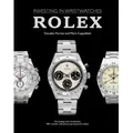 Rolex: Investing in Wristwatches von Mara Cappelletti/ Osvaldo Patrizzi / ACC Art Books UK / Taschenbuch