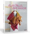 Rechte Masche, linke Masche. Japanische Tücher und Schals stricken.