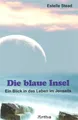 Die blaue Insel, Estelle Stead