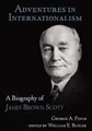 George Augustus Finch Adventures in Internationalism (Gebundene Ausgabe)