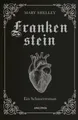 Anaconda Belletristik Mary Shelley, Frankenstein. Ein Schauerroman Das Meisterwerk der engli