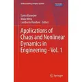 Applications of Chaos and Nonlinear Dynamics in Engineering - Vol. 1 Understanding Complex Systems