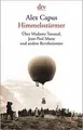 Himmelsstürmer: Über Madame Tussaud, Jean-Paul Marat und... | Buch | Zustand gut