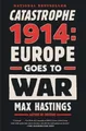 Max Hastings Catastrophe 1914 (Taschenbuch)