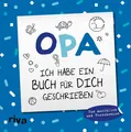 Opa, ich habe ein Buch für dich geschrieben - Version für Kinder | Sonnefeldt