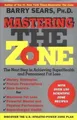 Mastering the Zone: The Next Step in Achieving SuperHeal... | Buch | Zustand gut
