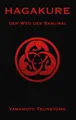 Hagakure: Der Weg des Samurai