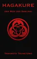 Hagakure ~ Tsunetomo Yamamoto ~  9783936018271