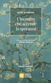 L'incontro che accende la speranza (Ispirazioni)