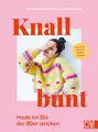 Julie Embrå und Anne-Grethe Embrå Knallbunt: Mode im Stil der 80er stricken