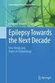 Epilepsy Towards the Next Decade Pasquale Striano
