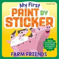 Workman Publishing - My First Paint by Sticker  Farm Friends - Paperba - G245z