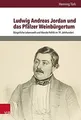 Ludwig Andreas Jordan und das Pfälzer Weinbürgertum:... | Buch | Zustand wie neu
