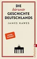 Die kürzeste Geschichte Deutschlands, Hawes, James