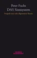 Peter Fuchs | DAS Sinnsystem | Taschenbuch | Deutsch (2015) | 268 S. | Velbrück