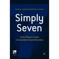 Simply Seven Seven Ways to Create a Sustainable Internet Business