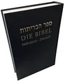 Die Bibel – Hebräisch – Deutsch von Bible Society in Israel | Buch | Zustand gut