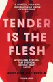 Agustina Bazterrica Tender is the Flesh (Taschenbuch)