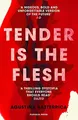 Agustina Bazterrica - Tender is the Flesh - Paperback - G245z