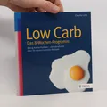 Low Carb - das 8-Wochen-Programm  |  Claudia Lenz
